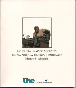 Ese idiota llamado Sócrates