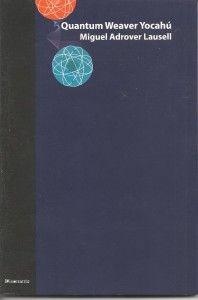 Quantum Weaver Yocahú